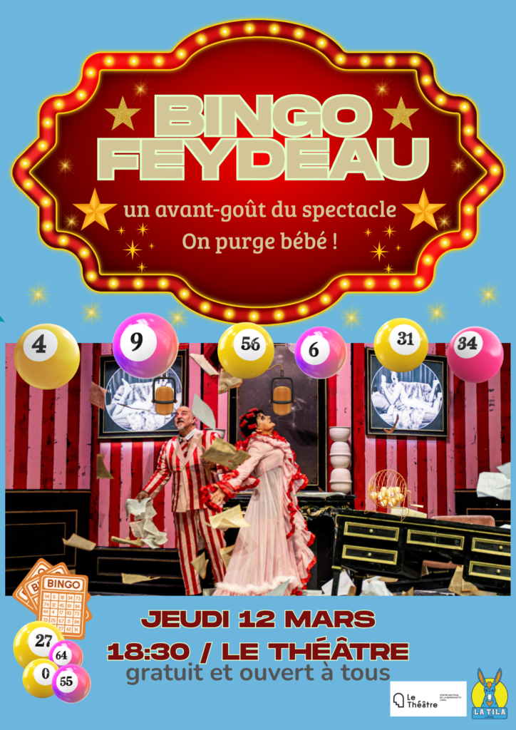 Théâtre Laval Bingo Feydeau TILA 12 mars